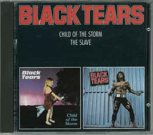 Black Tears (GER) : Child of the Storm - The Slave